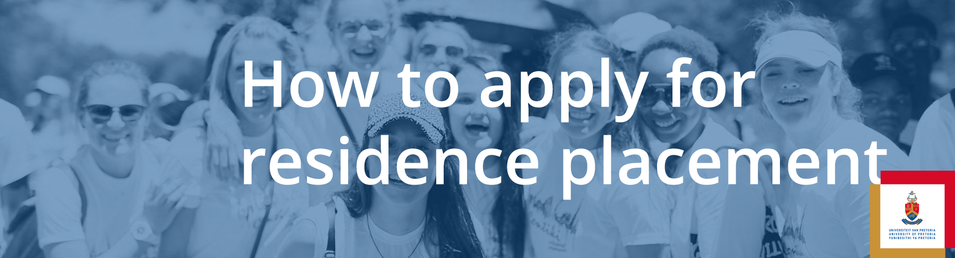 University of Pretoria (UP) Residence Application | How to Apply for University of Pretoria Hostel